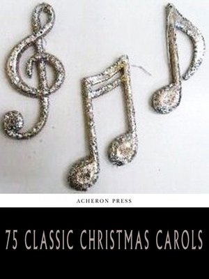 cover image of 75 Classic Christmas Carols